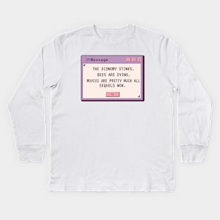 I Have a Message for You Kids Long Sleeve T-Shirt